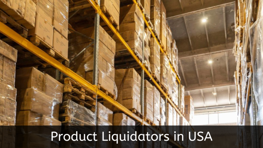 Product Liquidators in USA